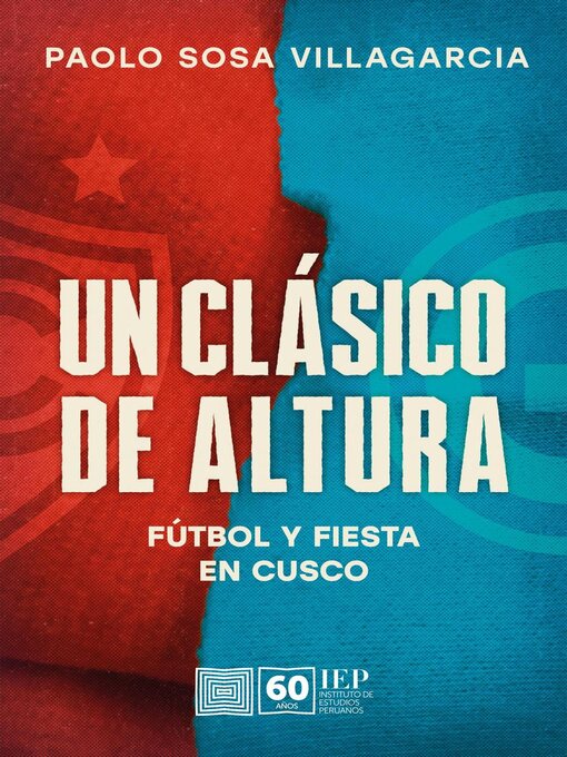 Title details for Un clásico de altura by Paolo Sosa Villagarcía - Available